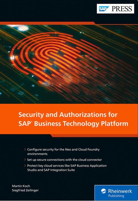 Security and Authorizations for SAP Business Technology Platform - Martin Koch, Siegfried Zeilinger