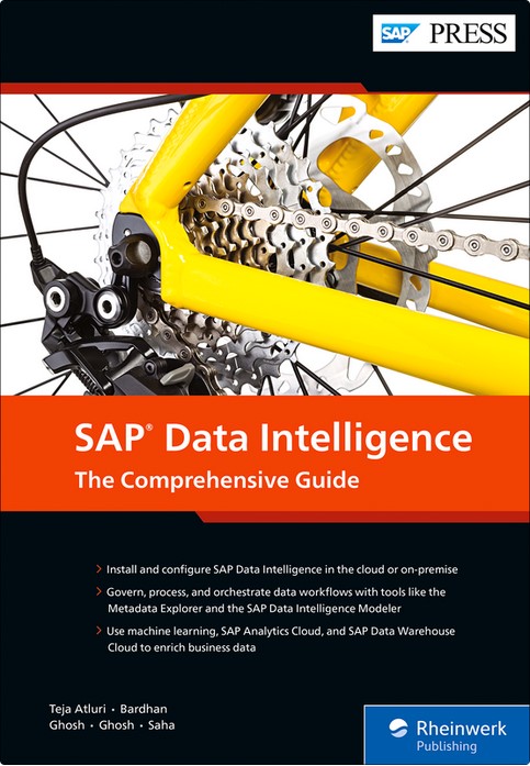 SAP Data Intelligence The Comprehensive Guide 