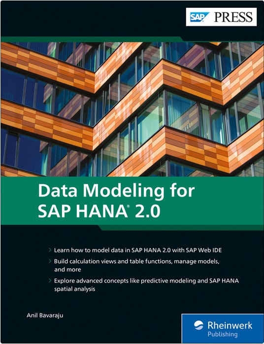 Data Modeling for SAP HANA 2.0 - Anil Bavaraju