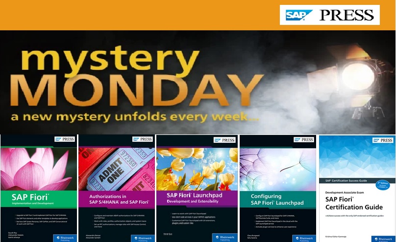 Mystery Monday 2024.06.10 User Experience with SAP Fiori