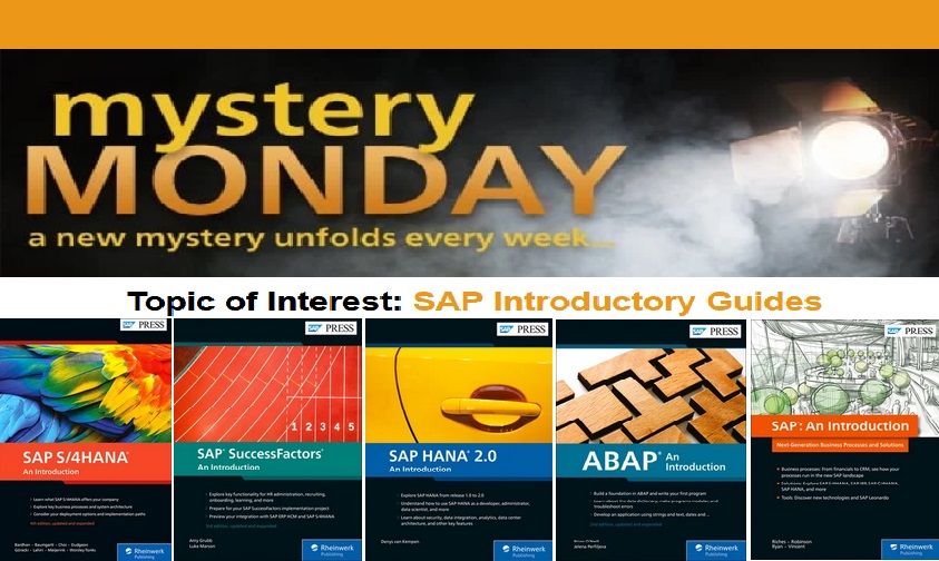Mystery Monday - SAP Introductory Guides