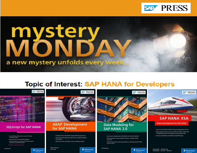 Mystery Monday - SAP HANA for Developers