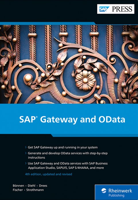 SAP Gateway and OData -  Carsten Bönnen, Ludwig Diehl, Volker Drees, André Fischer, Karsten Strothmann