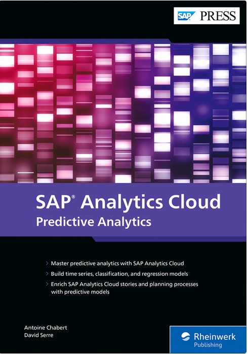 SAP Analytics Cloud: Predictive Analytics - Antoine Chabert, David Serre